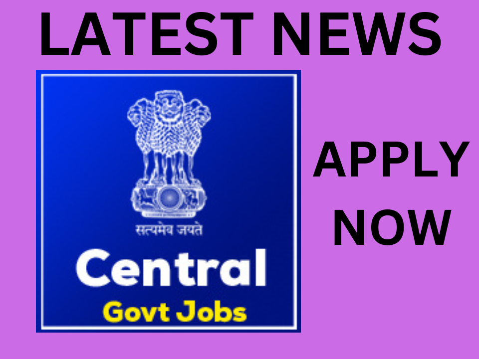 CENTRAL GOVERNMENT JOB 